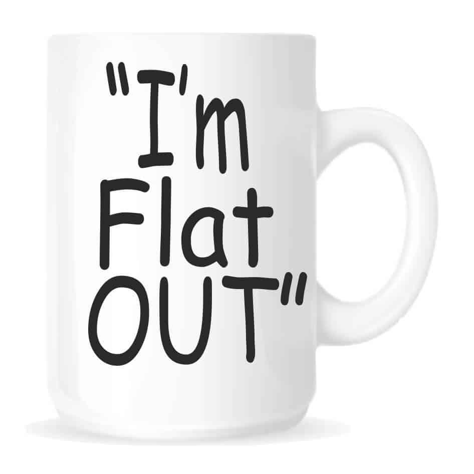 'I'm Flat Out' Mug, perfect for someone who is always on the go and under pressure!! Our "I'm Flat Out" is an everyday use mug. Our ceramic mugs are robust, hard wearing and manufactured with a dishwasher safe premium coating.They are dishwasher resistant up to 800 wash cycles at 45°C. Our deluxe 14oz Travel mugs are ideal for anyone on the move, these travel mugs are stainless steel and will last for years. The mugs keep liquid hot or cold. Our mugs are of a high gloss finish and are available in four sizes. Standard 10oz Mug Fine Enamel 12oz Cup Jumbo 15oz Mug - Ideal for anyone that loves a good cuppa! Travel 14oz Mug - Great for anyone on the move. All mugs come in a gift box