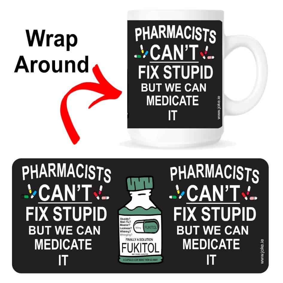 Our "Pharmacists Can't Fix...." Mug is a perfect gift idea for that colleague who likes to make their point clear!! "Pharmacists Can't Fix..." mug is a great addition when your customers just aren't getting it! Our ceramic mugs are robust, hard wearing and manufactured with a dishwasher safe premium coating.They are dishwasher resistant up to 800 wash cycles at 45°C. Our deluxe 14oz Travel mugs are ideal for anyone on the move, these travel mugs are stainless steel and will last for years. The mugs keep liquid hot or cold. Our mugs are of a high gloss finish and are available in four sizes. Standard 10oz Mug Fine Enamel Mug 12oz Jumbo 15oz Mug – Ideal for anyone that loves a good cuppa! Travel 14oz Mug – Great for anyone on the move. All mugs come in a gift box