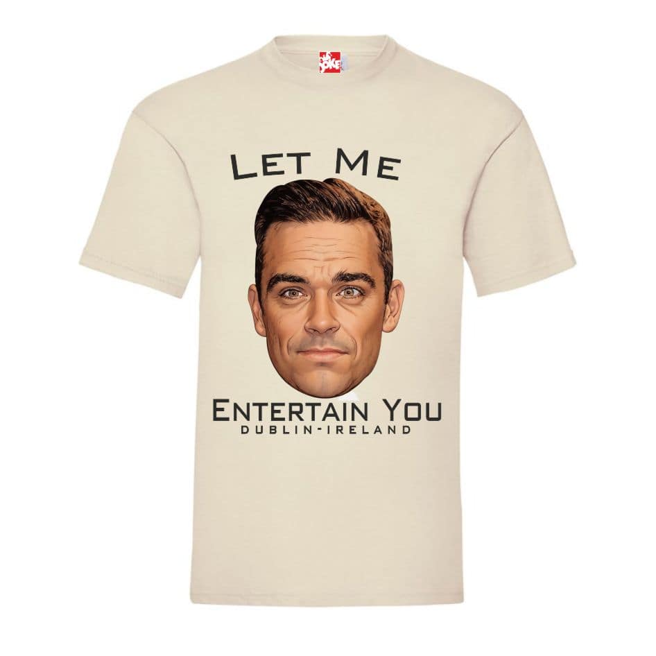 Robbie Williams Let Me Entertain You Tee Shirt - Image 3